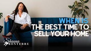 When is the Best Time to Sell Your Home?