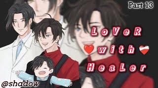 LoVer ️with️‍🩹 HeaLer | #wangxian | Morden Fanfiction | Hindi Explanation | Chapter. 13