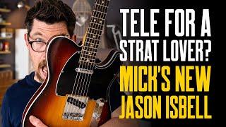 Fender Jason Isbell Custom Telecaster: Mick’s New Guitar [Sounds, Setup, Mods & More]