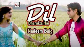Beautiful New Hindi (Urdu) Song | Dil Dharakta Hai | Nadeem Baig | Hi-Tech Music