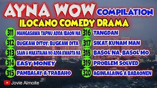 AYNA WOW COMPILATION 311-320 (10 EPISODES) | Jovie Almoite