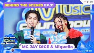 [BEHIND THE SCENES] MC JAY DICE & MC Miquella | Thailand Music Countdown