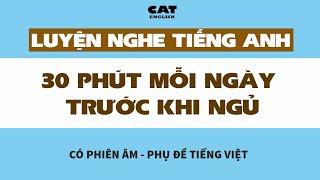 Luyện nghe 30 phút mỗi ngày trước khi ngủ - 1