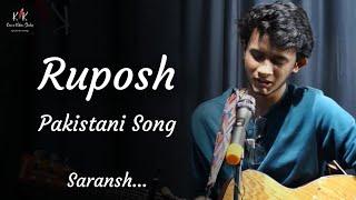 Ruposh Song | Pakistani song | Saransh | Kavi Or Kalam Studios