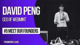 Meet David Peng from Webmint: Startup, NFTs, Web3, digital identity and more!