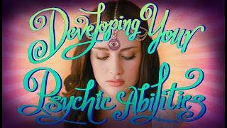 Developing Your Psychic Abilities | Inspired Messages for Life & Beyond