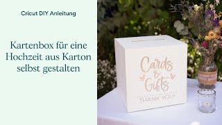 Kartenbox für eine Hochzeit aus Karton selbst gestalten