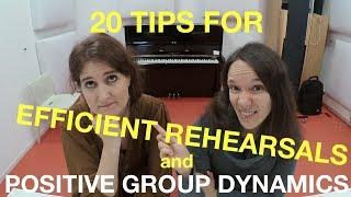 Episode 36: 20 tips for effective rehearsals / positive group dynamics