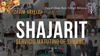 Shajarit de  Shabat Nitzavim-Vayelej 2024 | Yesod Olam Beit Yisrael  México.