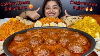 CHICKEN CHEESE KOFTA CURRY, CHICKEN TAWA PULAO, PANEER PULAO, PANEER BIRYANI,CHEESE GARLIC NAAN,ASMR