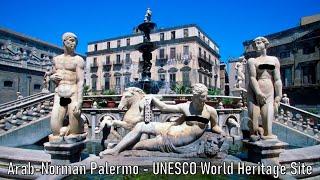 Arab-Norman Palermo - UNESCO World Heritage site