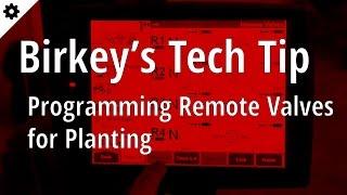 Birkey's Tech Tip: Programming Remote Valves for Planting