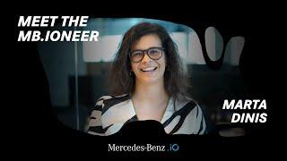 Marta Dinis - E19 - #MeetTheMBioneer  Mercedes-Benz.io