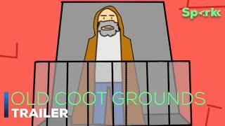 Old Coot Grounds - Trailer | Sparkk TV