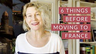 6 Things I Wish I'd Known Before Moving To France