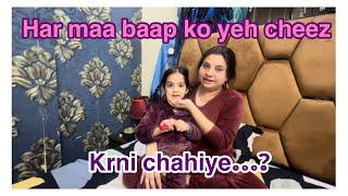 Har maa baap ko yh cheez krni chahiye….?