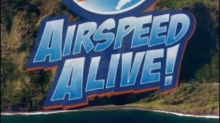 AIRSPEED ALIVE a new aviation show #challenge