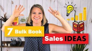 Sell More Books with Bulk Bonuses -  7 Ideas for Bulk Book Bonuses