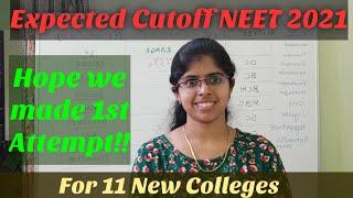 Expected Cutoff NEET  2021 | Cutoff for 11 New Government Colleges | Latest Analysis!