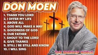 Don Moen Praise Songs - Old Worship Songs of Don Moen, Christian Music Compilation