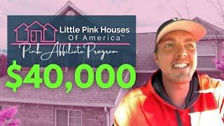 Little Pink Houses of America Affiliate makes $40,000 in one deal