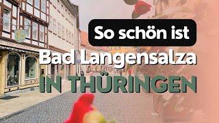  So schön ist Bad Langensalza in Thüringen - 10 Sehenswürdigkeiten für deinen Stadtrundgang