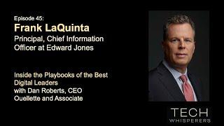 Edward Jones’ CIO Frank LaQuinta on Promises Made, Promises Kept