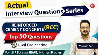 Top 50 Actual RCC Interview questions asked in PSU's, State AE/JE exams | RCC Interview marathon