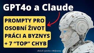 ChatGPT CZ:Kompletní návod na práci s chatboty GPT 4o a Claude 3.5 pro začátečníky