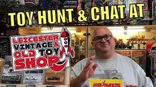 Toy Hunting and Chat at the Leicester Vintage Toy Shop