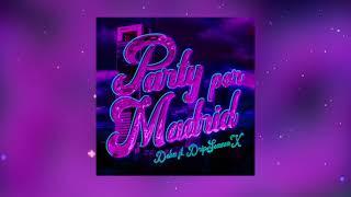 Deba ft. DripSeasonX - Party por Madrid