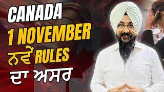 Canada New Rules Update.. 1 November 2024.. Good Luck All