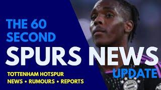 THE 60 SECOND SPURS NEWS UPDATE: Why Mathys Tel Changed His Mind (Sky Germany)