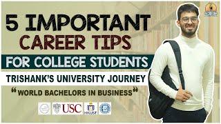 5 IMPORTANT Career Tips for COLLEGE STUDENTS | TIPS to boost CAREER SUCCESS