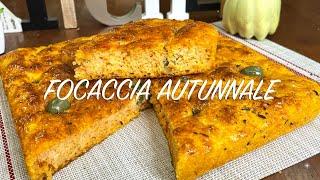 SCOPRI COME PREPARARE LA FOCACCIA AUTUNNALE SENZA IMPASTO di Oggi CucinAda