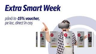 Extra Smart Week la Flanco Smart Discounter! Pana la 15% discount extra pe loc!