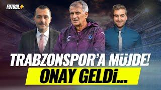 Trabzonspor'a müjde! Onay geldi... | Ulaş Özdemir & Yunus Emre Sel