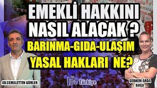 Emekli Hakkını Nasıl Alacak ? Barınma-Gıda Ulaşım Yasal Hakları Neler ?