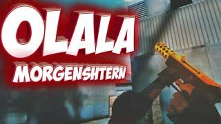 OLALA - MORGENSHTERN  Standoff 2 Fragmovie