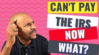 I Can’t Pay The IRS; Now What? | MMMM