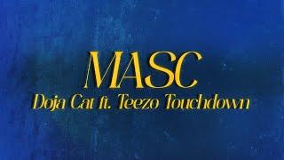 Doja Cat - MASC (feat. Teezo Touchdown) ️ (lyrics)