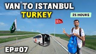 Pakistan to Turkey By Road | Van City to Istanbul | EP No 07