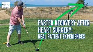 Faster Recovery After Heart Surgery