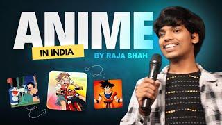 India Focused Anime Discussion by Raja Shah aka. @AnimationVibes