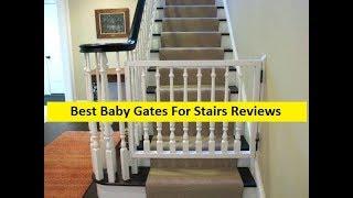 Top 3 Best Baby Gates For Stairs Reviews  in 2019