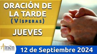 Oración de la Tarde Hoy Jueves 12 Septiembre 2024 l Padre Carlos Yepes | Católica | Dios