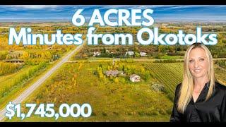 6 Acres | Just minutes from Okotoks | Legal Suite