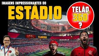 ESTÁDIO DO FLAMENGO - NOVAS IMAGENS IMPRESSIONAM, PEÇA POLÍTICA, OU SIMPLESMENTE  UM ESTUDO?