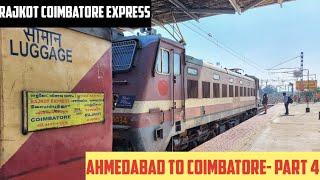 AHMEDABAD to COIMBATORE || Full Train Journey- PART 4 || Train No. 16613 Rajkot Coimbatore Express!!