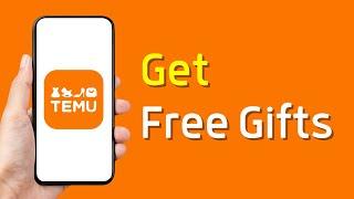 How to Get Free Gifts on Temu